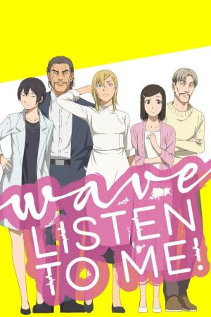 Wave, Listen to me! hdfilme stream online