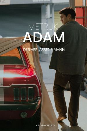 Metruk Adam – Der Verlassene Mann poster