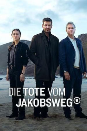 Der Galicien-Krimi - Die Tote vom Jakobsweg poster