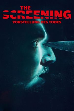 The Screening - Vorstellung des Todes poster