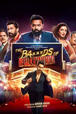 The Ba***ds of Bollywood poster