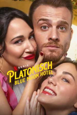 Platonisch: Blue Moon Hotel poster