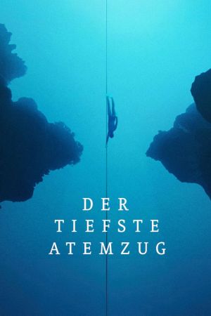 Der tiefste Atemzug poster