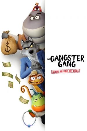 Die Gangster Gang: Aller Anfang ist böse poster