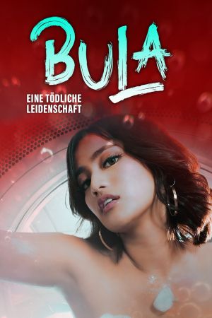 Bula - Eine tödliche Leidenschaft poster