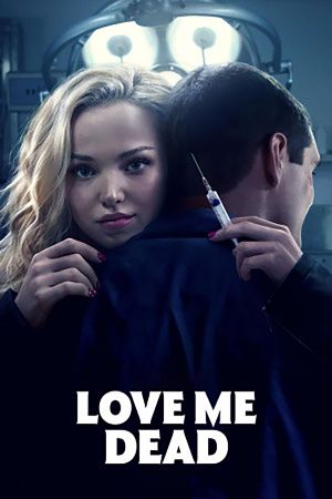 Love Me Dead poster