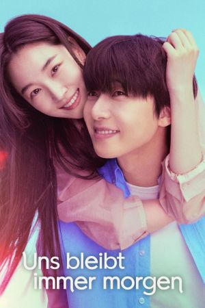 Uns bleibt immer morgen poster