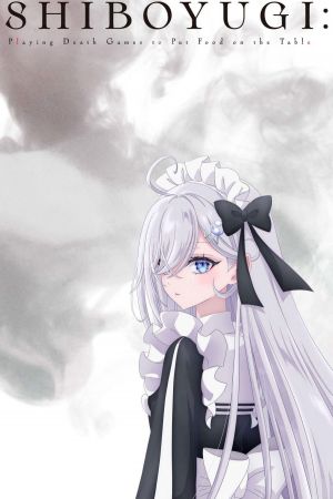 Shiboyugi: Playing Death Games to Put Food on the Table poster