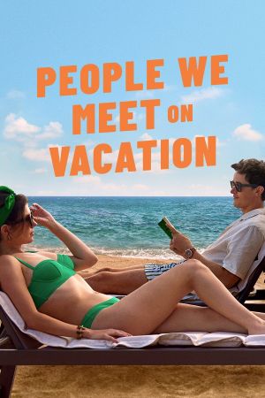 People We Meet on Vacation poster