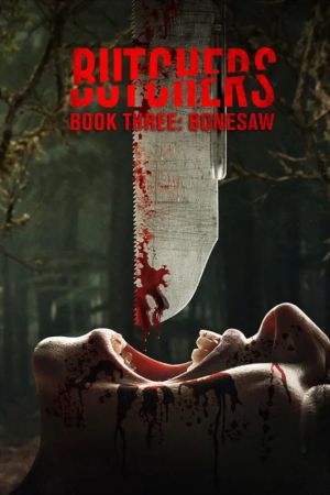 Butchers - Bonesaw poster