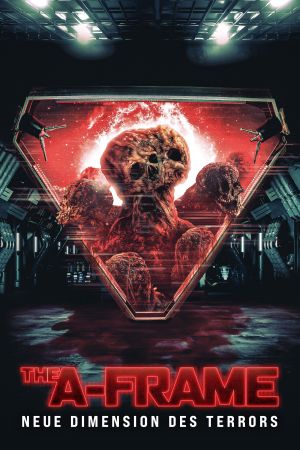 The A-Frame - Neue Dimension des Terrors poster