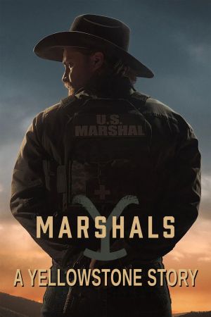 Marshals - A Yellowstone Story poster