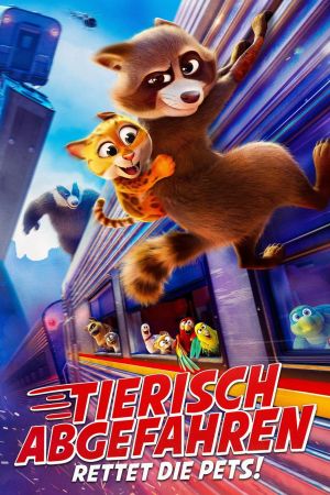 Tierisch abgefahren - Rettet die Pets! poster