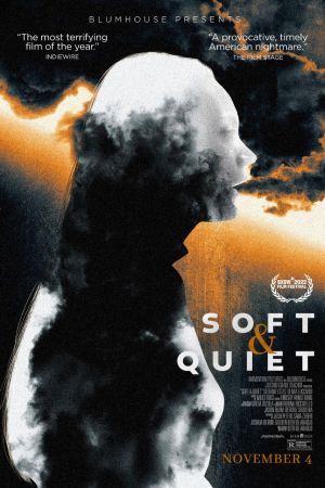 Soft & Quiet poster