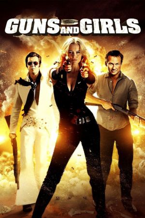 Guns and Girls poster