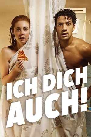 Ich dich auch! poster