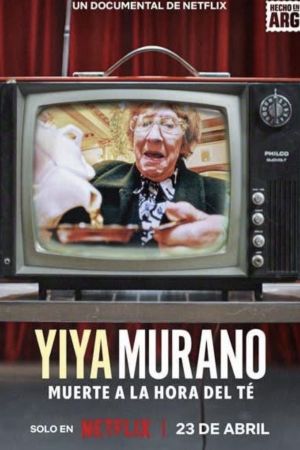 Yiya Murano: Muerte a la hora del té poster