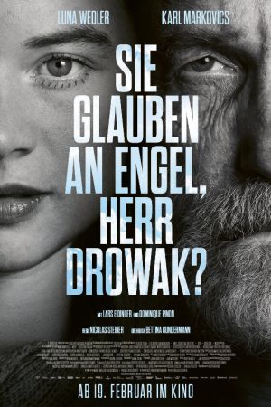 Sie glauben an Engel, Herr Drowak? poster