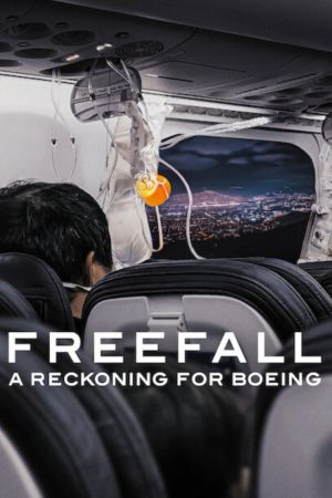 Freier Fall: Abrechnung mit Boeing poster