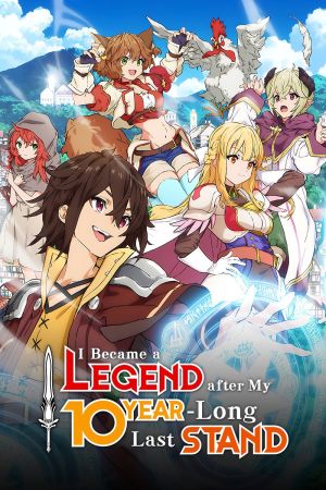 I became a Legend after My 10 Year-Long Last Stand poster