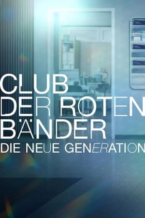 Club der roten Bänder - Die neue Generation poster