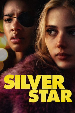 Silver Star - Alles oder nichts poster