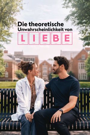 Die theoretische Unwahrscheinlichkeit von Liebe poster