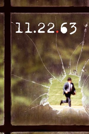 11.22.63 - Der Anschlag poster