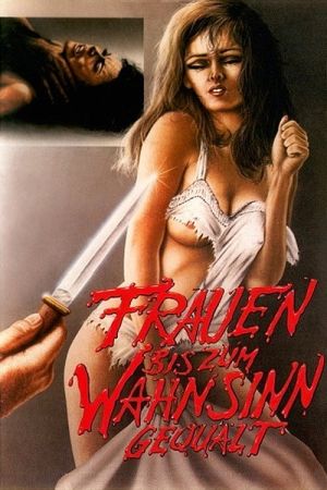 Frauen bis zum Wahnsinn gequält poster