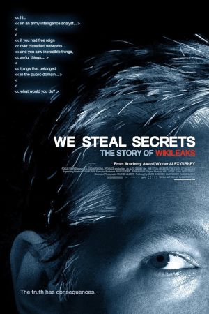 We Steal Secrets: Die WikiLeaks Geschichte poster